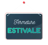 Fermeture estivale